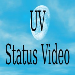 UV Video Status & Songs
