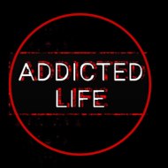 ★ADDICTED LIFE★