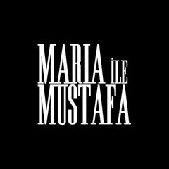 Maria ile Mustafa