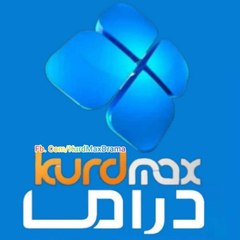 KurdMax Drama کوردماکس دراما