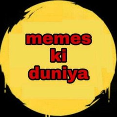 Memes Ki Duniya