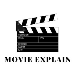 MOVIE EXPLAIN