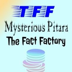 Mysterious Pitara - The Facts Factory #TFF