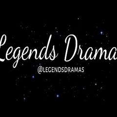 Legend Dramas