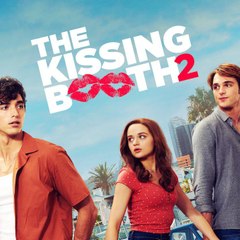 THE KISSING BOOTH 2 Ganzer Film deutsch stream