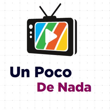 Un Poco De Nada