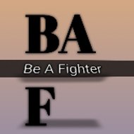 Be A FIGHTER