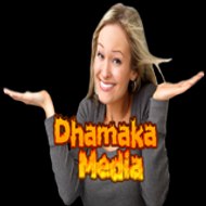 Dhamaka Media