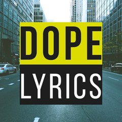 Dope Lyrics