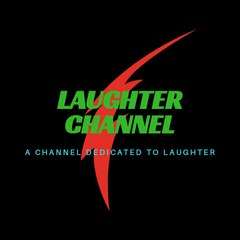 LAUGHTER CHANNEL / قناة الضحك