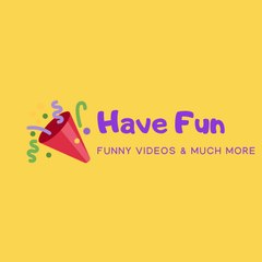 Have Fun