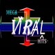 Mega Viral Hits