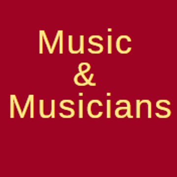 Music & Musicians