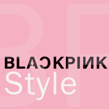 Blackpink Style