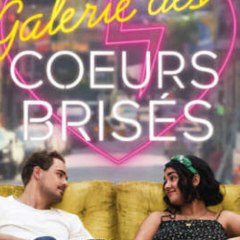 La galerie des coeurs brisés Film Complet