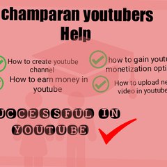 Champaran youtubers Help