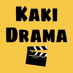 Kaki Drama
