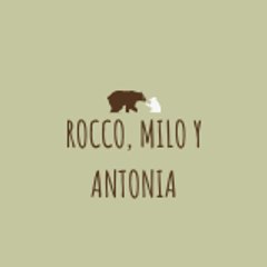 Rocco, Milo y Antonia