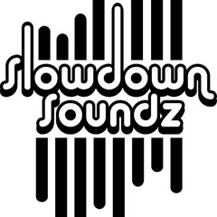 Slowdown Soundz