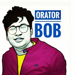 ORATOR BOB