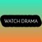 Watch Drama