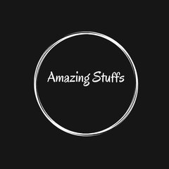 Amazing Stuffs