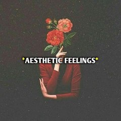 Aesthetic feelings