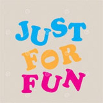 Just For Fun