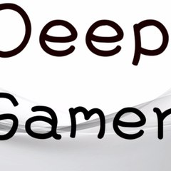 deep gamer