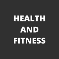 HEALTH AND FITNESS