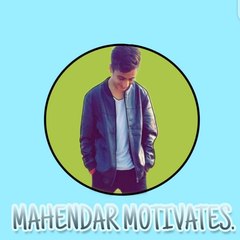 Mahendar Motivates
