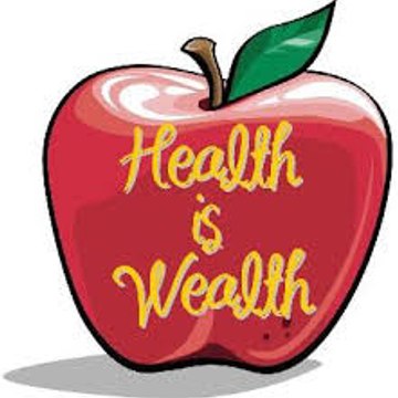 HEALTH IS WEALTH