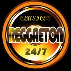 CLÁSICOS REGGAETÓN 24/7