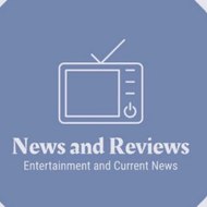 News and Reviews