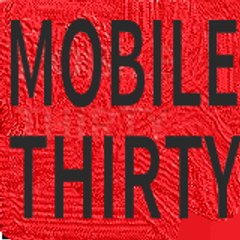 MOBILE THIRTY
