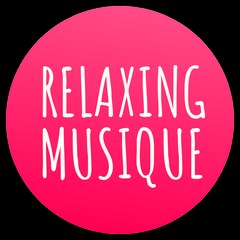 Relaxing Musique