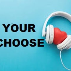 Your Choose