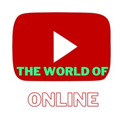 THE WORLD OF ONLINE