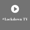 Lockdown TV