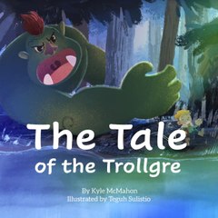 Tale of the Trollgre
