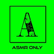 ASMR ONLY