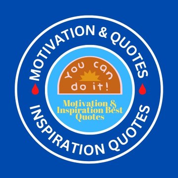 Motivation & Inspiration Best Quotes