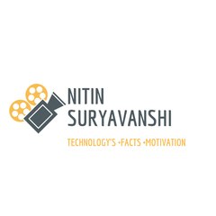 NITIN SURYAVANSHI (TECHNOLOGY'S +Facts+Motivation)