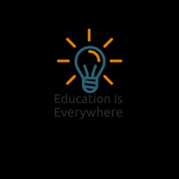 Education Is Everywhere