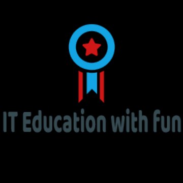 IT Education with fun