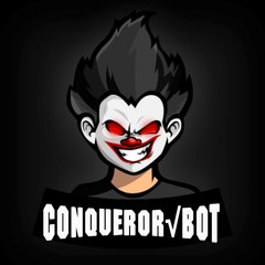 Conqueror√BoT