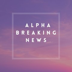 Alpha Breaking news