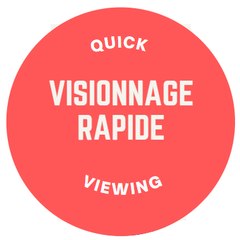 visionnage rapide - quick viewing
