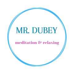 Mr. Dubey meditation & relaxing