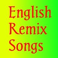 English Remix Songs
